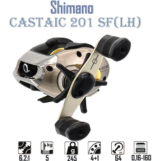 Shimano Castaic 201 SF (LH)